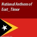 East Timorese Anthem
