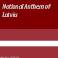 Latvian Anthem