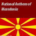 Macedonian Anthem