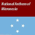 Micronesian Anthem