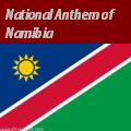 Namibian Anthem