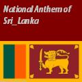 Sri Lankan Anthem