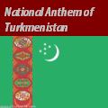 Turkmen Anthem
