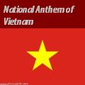 Vietnamese Anthem