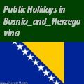 Bosnian Herzegovinian(s) Holidays