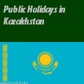 Kazakhstani Holidays
