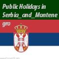 Serbian and Montenegrin Holidays